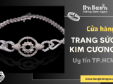Hồng Kim Ngọc - Cửa hàng trang sức kim cương uy tín hàng đầu tại TPHCM
